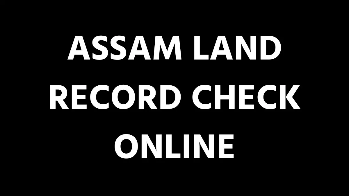 Assam Land Record Check Online