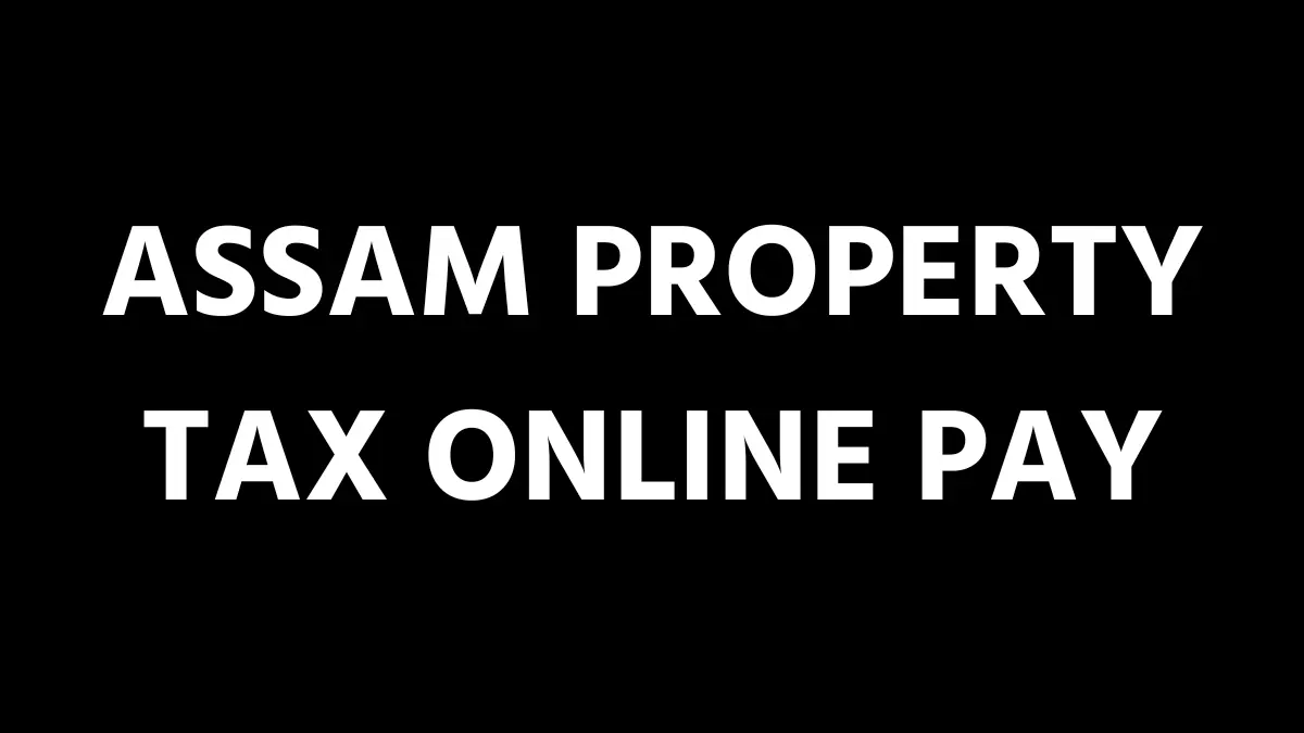 Assam Property Tax Online Pay
