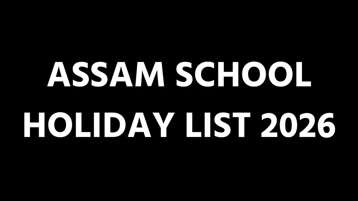Assam School Holiday List 2026