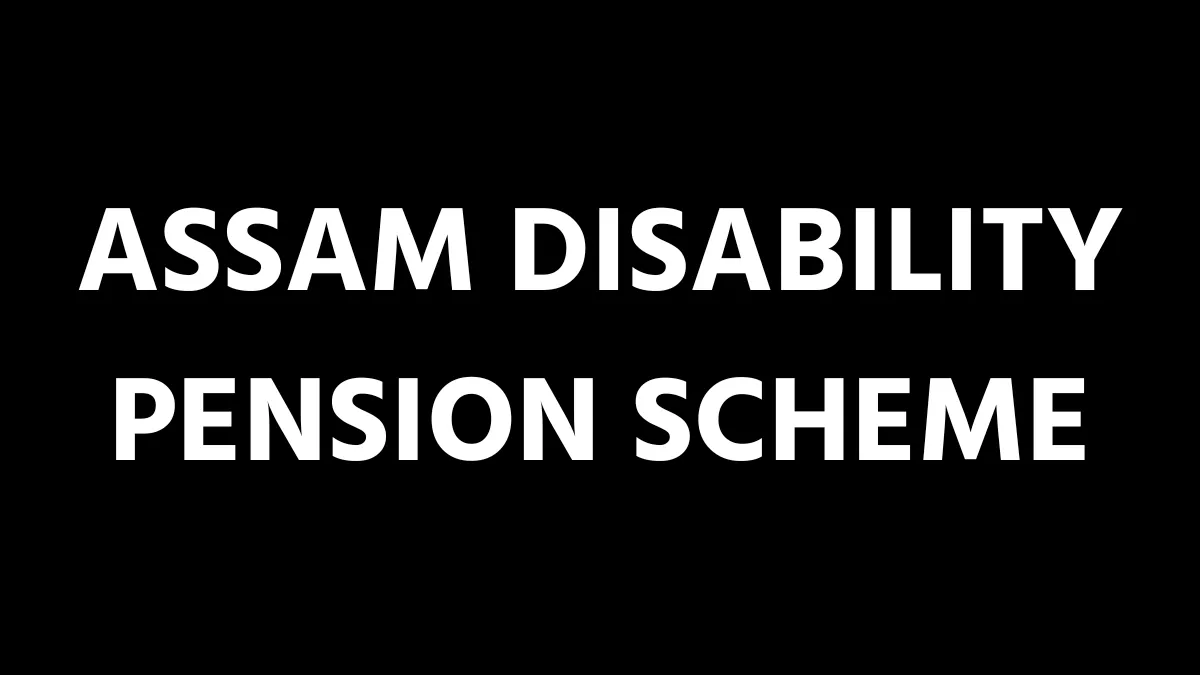 Assam Disability Pension Scheme