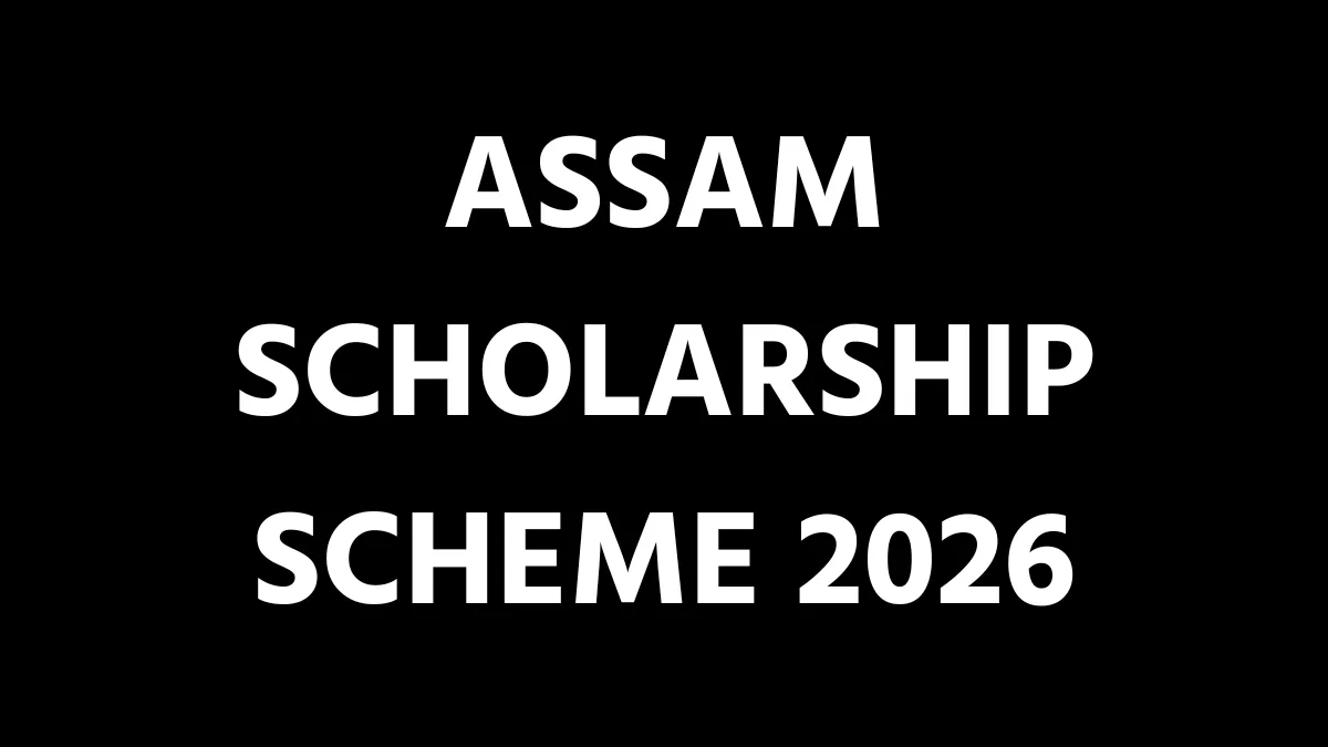 Assam Scholarship Scheme 2026